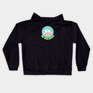 Be Owlsome | Owl Pun Kids Hoodie